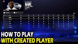 How to Play with Created Player in Madden 27