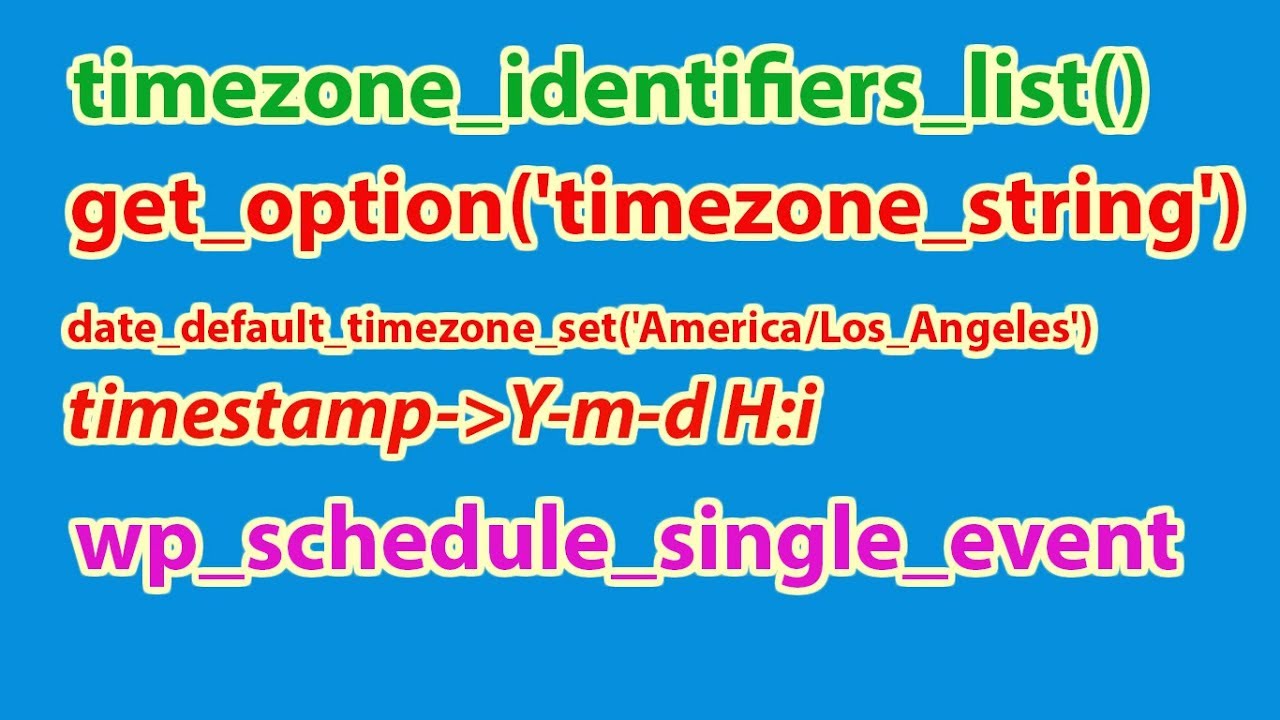 date_default_timezone_set()  Update New  Xử lý date time trong wordpress (Handling date time in wordpress)