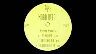 If These Walls Could Talk (Snitched On) - Mobb Deep
