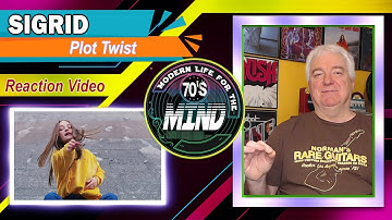 Sigrid "Plot Twist" REACTION VIDEO An Earlier Sigrid Song That Is Truly Fun To Hear And Watch!