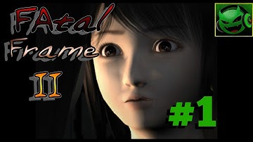 Fatal Frame II: Crimson Butterfly Part 1 Let