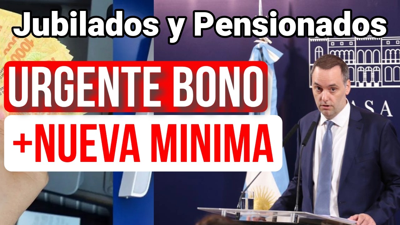 💥URGENTE BONO Y 🚀NUEVA MINIMA PARA LOS JUBILADOS Y PENSIONADOS DE ANSES ...