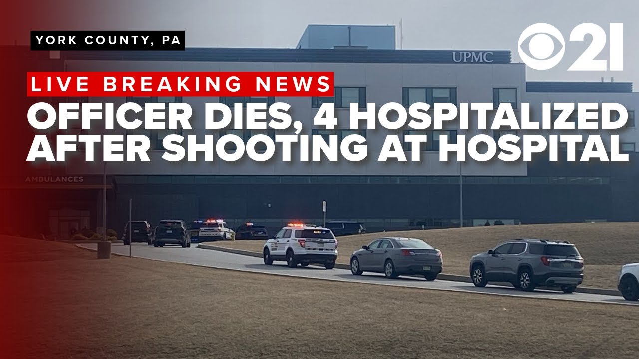 LIVE | York UPMC hospital shooting leaves officer dead, others injured