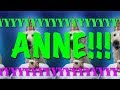 HAPPY BIRTHDAY ANNE EPIC Happy Birthday Song 