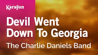 Devil Went Down to Georgia - The Charlie Daniels Band | Karaoke Version | KaraFun Resimi