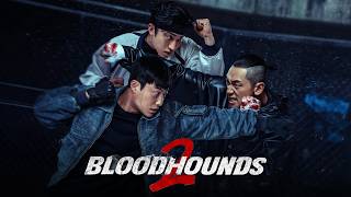 Bloodhounds: Season 2 (2026) Movie | Woo Do-Hwan, Tae Won-Seok & Lee Sang-yi | Reviews & Facts