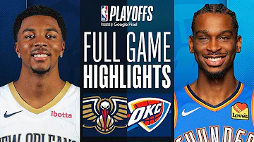 #8 PELICANS at #1 THUNDER | FULL GAME 1 HIGHLIGHTS | April 21, 2024