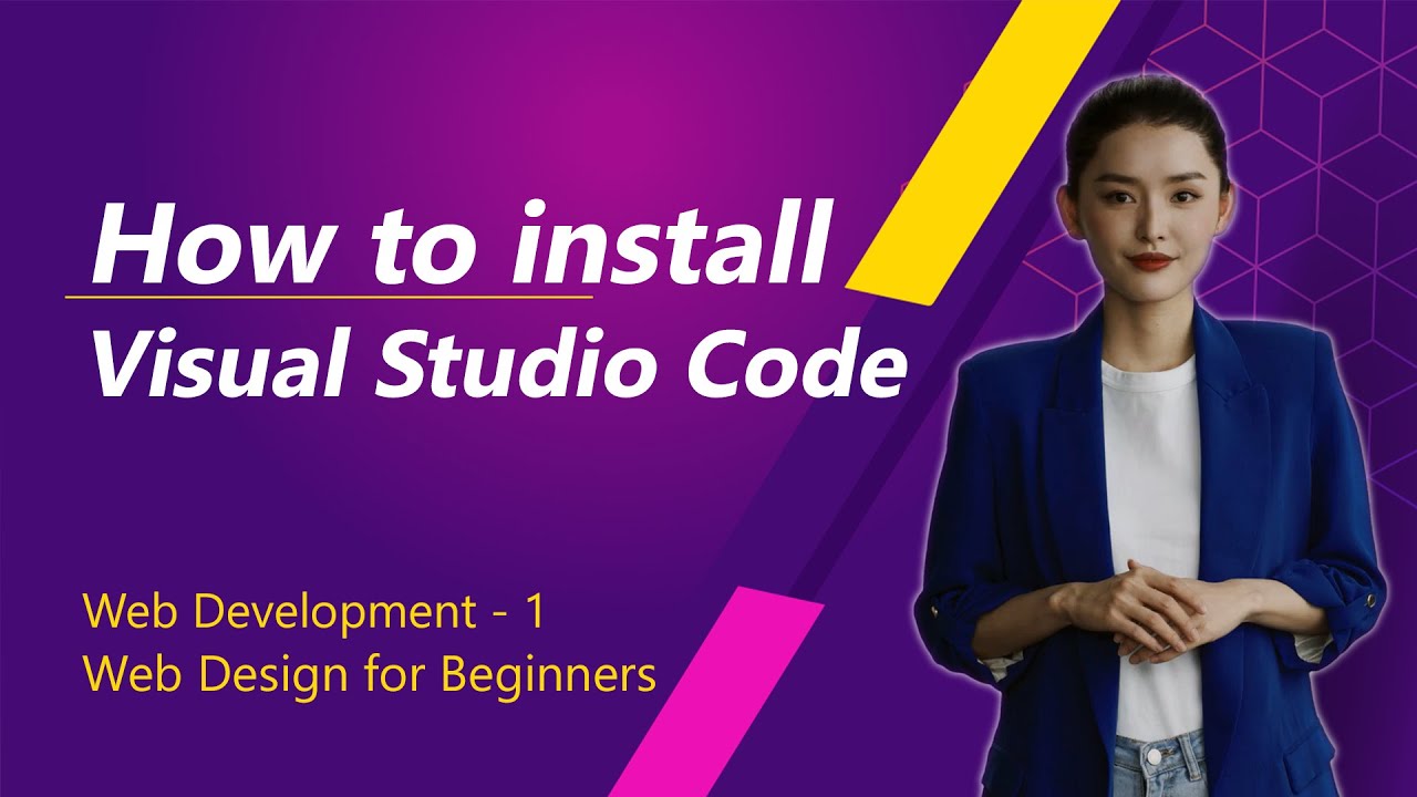 How to install Visual Studio Code | Setting Up a Development ...