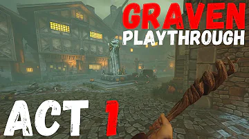 Graven Gameplay Act 1 Walkthrough | Graven playthrough no commentary