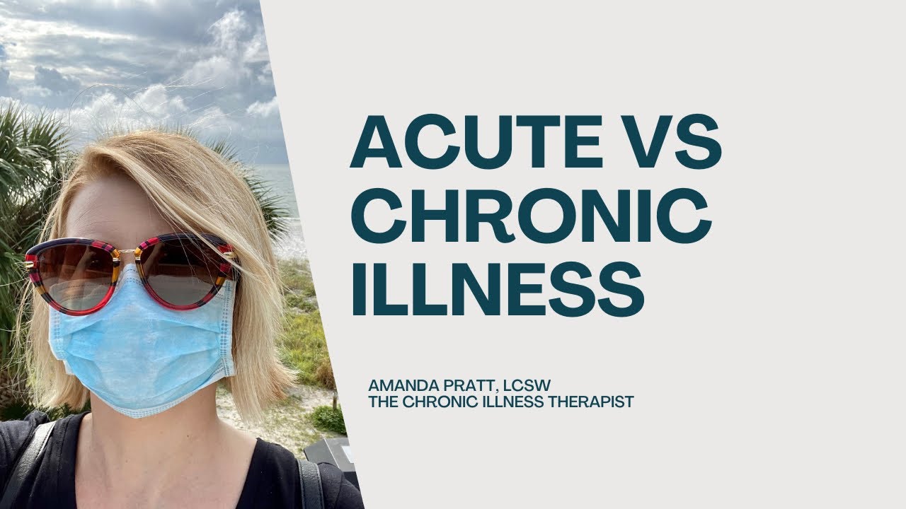 Acute Vs Chronic Illness YouTube Acute Vs Chronic Illness Youtube