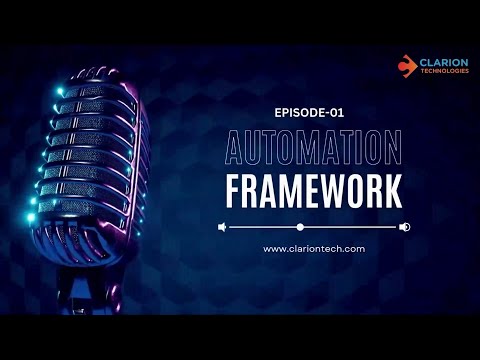 Episode 01: Automation Framework