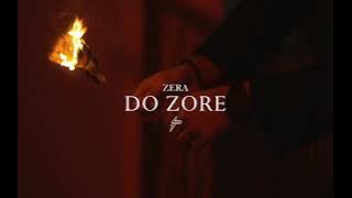 Zera-Do Zore  ( Music video)