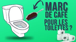 Marc de Café : L’astuce que vos Toilettes Adorent !