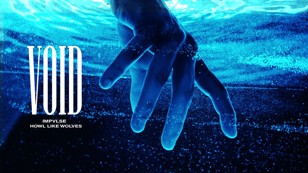 Guarda IMPVLSE x Howl Like Wolves - Void (Official Music Video) su YouTube Guarda IMPVLSE x Howl Like Wolves - Void (Official Music Video) su YouTube