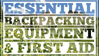 Ultralight Backpacking Essentials & First Aid - CleverHiker.com