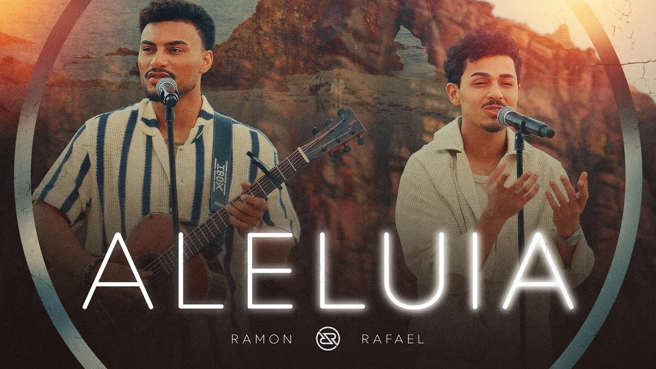 Aleluia - Ramon e Rafael (O Som da Igreja)