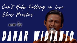 Can't Help Falling in Love (Elvis Presley) by Danar Widianto | Suara nan indah | X Factor Indonesia