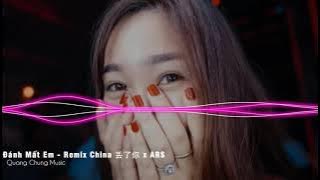 DEMO - Đánh Mất Em Remix China 丢了你 x ARS - QUANG CHUNG MUSIC 🎵