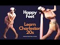 How to do 1920&#39;s Charleston &quot;Happy Feet&quot; crazy move (heel toe, fast feet, smoking)