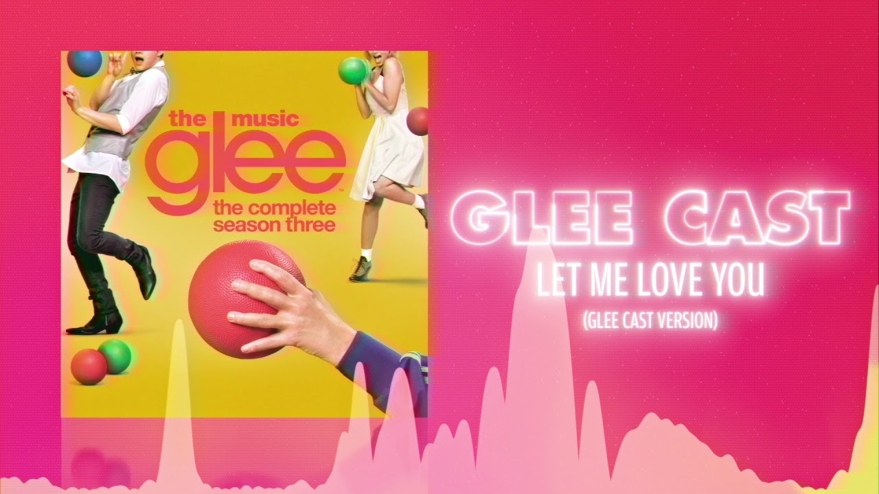 Chords for Glee Cast - Let Me Love You ❤ Love Songs.