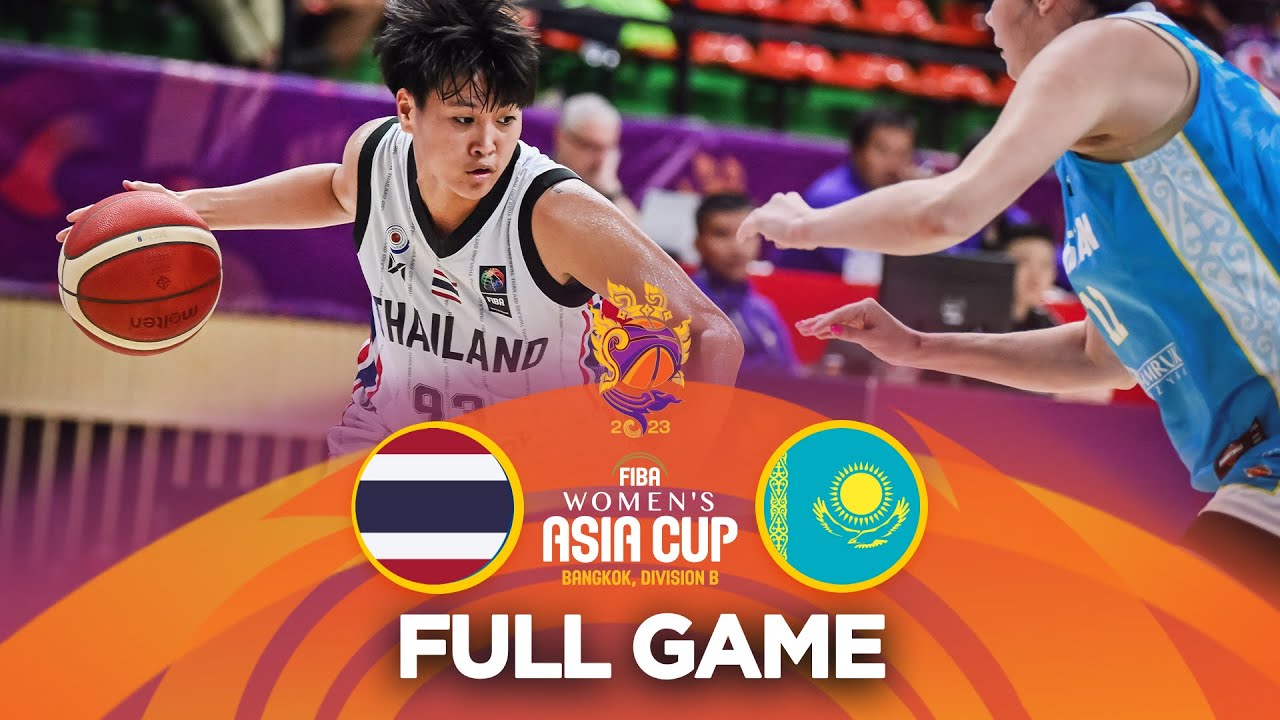 Thailand v Kazakhstan Full Basketball Game FIBA Womens Asia Cup 2023 - Division B
