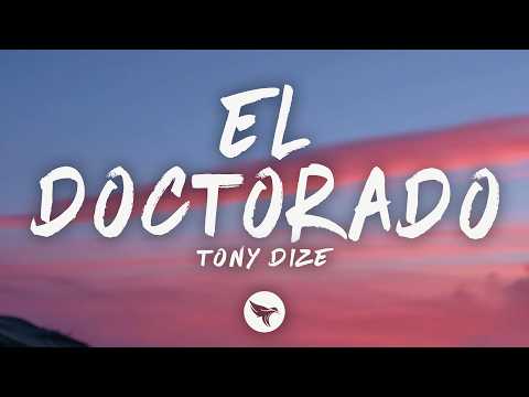 Tony Dize - El Doctorado (Letra/Lyrics)