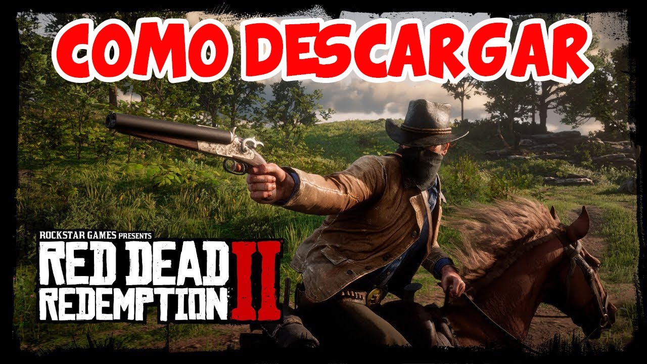 Cómo jugar Red Dead Redemption en PC – NeoTeo