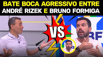 🚨 DISCUSSÃO AGRESS!VA de BRUNO FORMIGA e ANDRÉ RIZEK Sobre Polêmica de Neymar e Seleção Brasileira