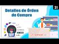 31 Vista de Detalle de Orden de Compra en Laravel Diseño Profesional en el Sistema de Farmacia