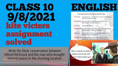 Class 10 ENGLISH kite victers assignments solved||9/8/2021||conversation||quiz master