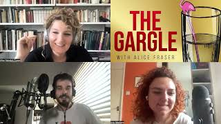 The Gargle 131 - Alice Fraser, Joz Norris and Ania Magliano