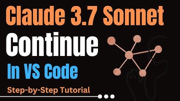 How-To Configure Claude 3.7 Sonnet with Continue in VS Code