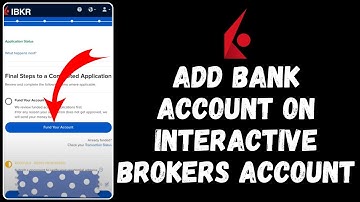 How to Add Bank Account in Interactive Brokers Account