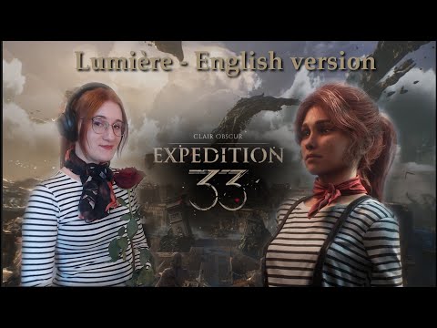 Lumière - Clair Obscur: Expedition 33 English cover by Senamorli
