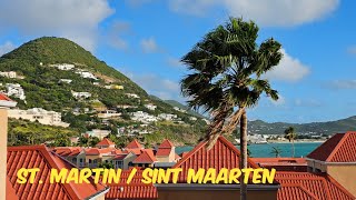 Sint Maarten / St. Martin - "The Friendly Island"