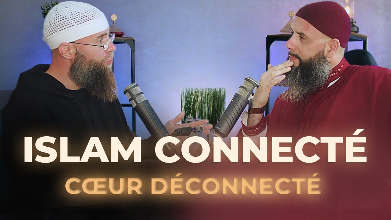 Islam connecté, cœur déconnecté avec @elprofesoryacine