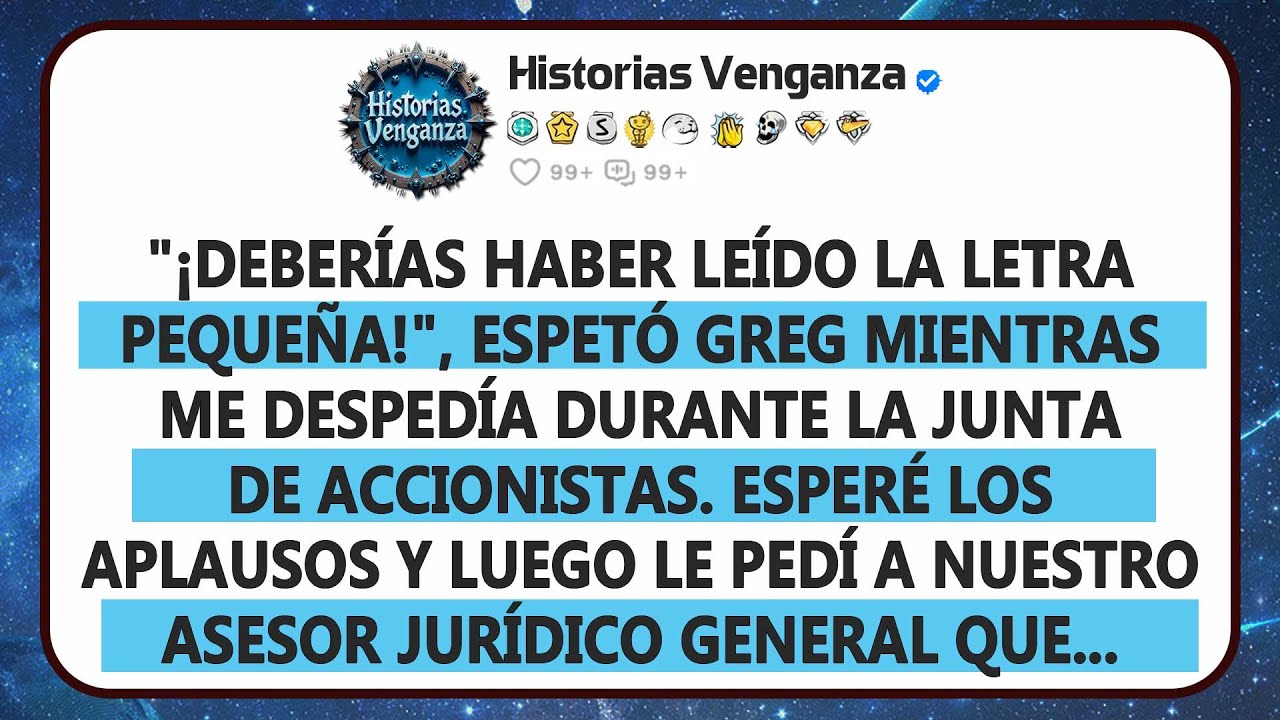 Me Despidieron En La Junta, Entonces Hice Que El Asesor Leyera La Sección 4b.