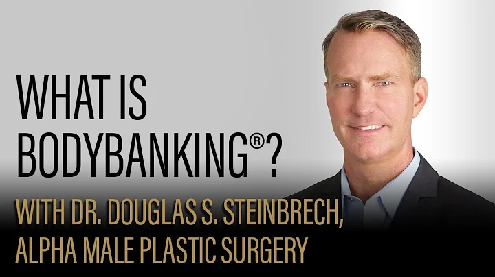 What is BodyBanking? | Traditional Liposuction vs....