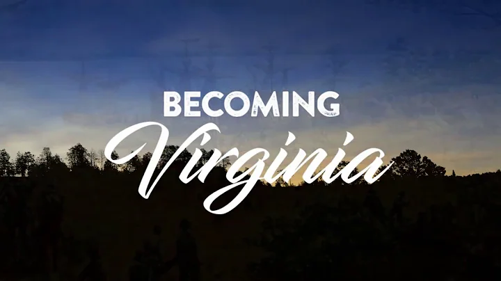 Becoming Virginia
