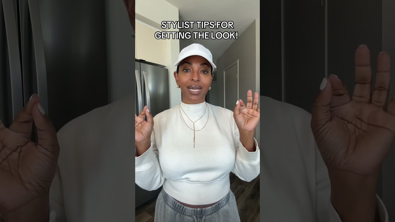 STYLIST TIPS FOR GETTING THE LOOK! 