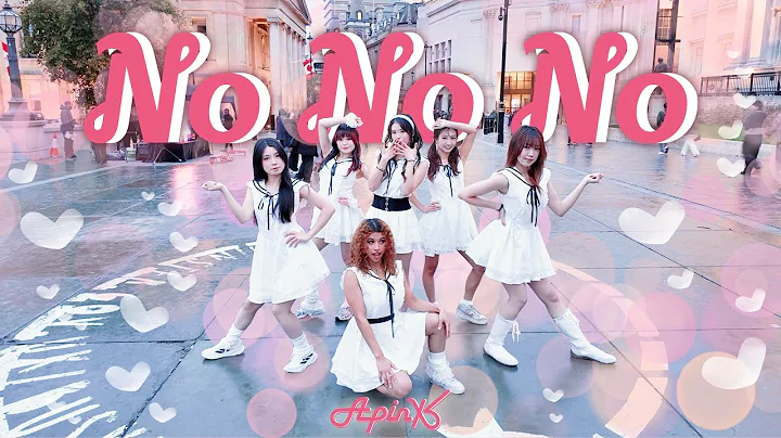 [KPOP IN PUBLIC | ONE TAKE] Apink (에이핑크) - NoNoNo | Dance Cover in LONDON