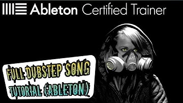 Dubstep Full Song (Ableton Tutorial)