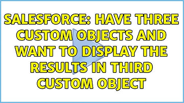 Salesforce: Have three custom objects and want to display the results in third custom object