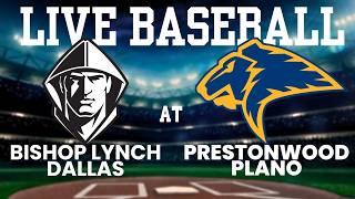 Prestonwood Christian Plano vs Bishop Lynch Dallas | Varsity Baseball | March 17, 2026