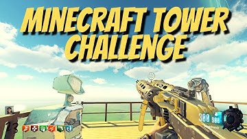 Minecraft Tower Challenge | CUSTOM MAP Zombies | Call Of Duty Black Ops 3 2021 | No Commentary