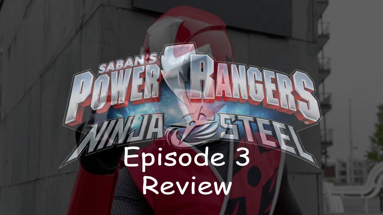 Episode Review Power Rangers Ninja Steel (Episode 3) YouTube