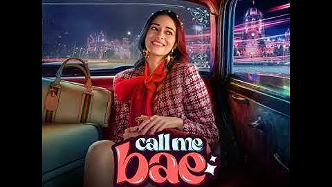 Call Me Bae - Warey | Ananya Panday