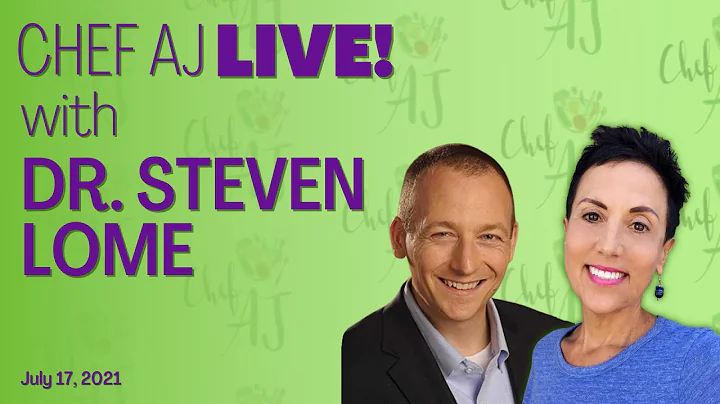 Lifestyle Medicine and Heart Disease Prevention & Reversal | Chef AJ LIVE! with Dr. Steven Lome - DayDayNews