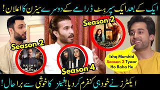 Ishq Murshid Season 2 Confirmed! Parizaad Season 2 Announcement- Tere Bin Season 2- Sabih Sumair