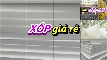 Xốp XPS Bắc Ninh, Mái nhà cách nhiệt, Xốp EPS Bắc Ninh, Vật liệu chống nóng, Cửa hàng bán xốp, BN